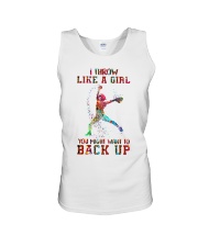 I throw like a girl you might want to back up Unisex Tank thumbnail