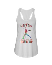 I throw like a girl you might want to back up Ladies Flowy Tank thumbnail