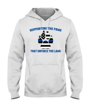 Supporting the paws that enforce the laws shirt Hooded Sweatshirt thumbnail