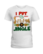 I put the Jing in Jingle Christmas shirt Ladies T-Shirt thumbnail