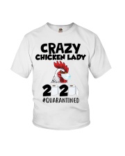 Crazy Chicken lady 2020 quarantined T-shirt Youth T-Shirt thumbnail