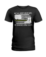 Not all Heroes Wear Capes My Son wears Combat Ladies T-Shirt thumbnail
