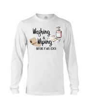Washing and Wiping Before It Was Cool Shirt Long Sleeve Tee thumbnail