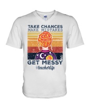 Take Chances make mistakes Get messy V-Neck T-Shirt thumbnail
