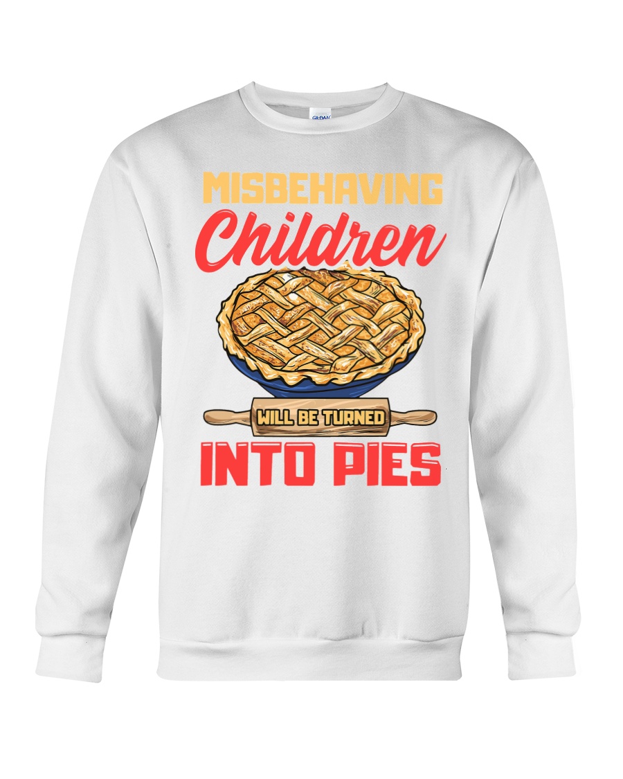 Misbehaving Children will be turned into pies Crewneck Sweatshirt