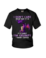Dragon I Dont Care What Day It Is Its Early Youth T-Shirt thumbnail
