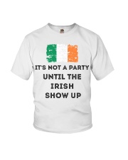 St Patrick's Day Irish It's not a party the Irish Youth T-Shirt thumbnail