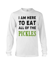 i am here to eat all of the pickles Long Sleeve Tee thumbnail
