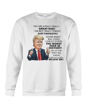 You Are A Really Really Great Dad Crewneck Sweatshirt tile