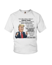 You Are A Really Really Great Dad Youth T-Shirt tile