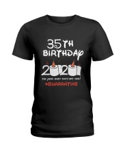 35th Birthday Quarantine Ladies T-Shirt tile