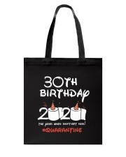 30th Birthday Quarantine Tote Bag tile