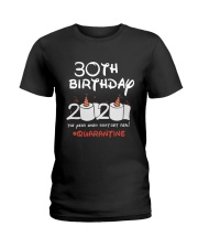 30th Birthday Quarantine Ladies T-Shirt tile
