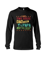Dad And Papa Shirts Long Sleeve Tee tile