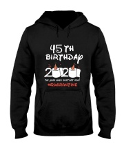 45th Birthday Quarantine Hooded Sweatshirt tile