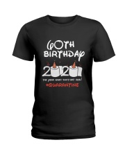 60th Birthday Quarantine Ladies T-Shirt tile