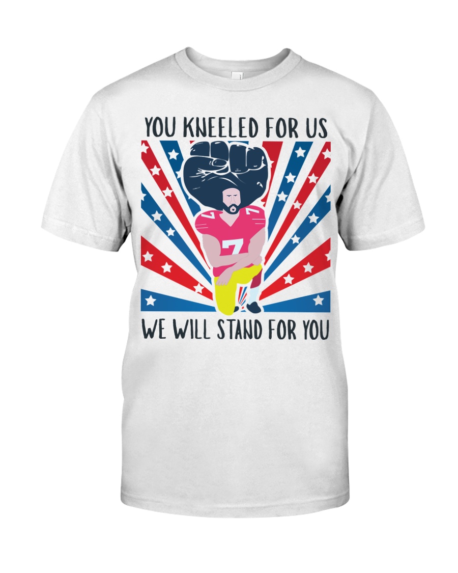 We Will Stand For You Classic T-Shirt