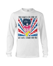 We Will Stand For You Long Sleeve Tee thumbnail