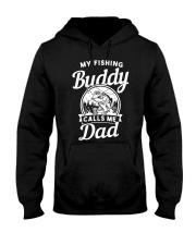 My Fishing Buddy Call Me Dad Hooded Sweatshirt tile