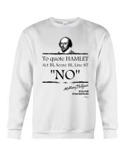 William Shakespeare Act III Scence III Line 87 NO Crewneck Sweatshirt tile