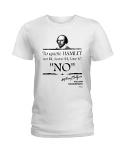 William Shakespeare Act III Scence III Line 87 NO Ladies T-Shirt tile