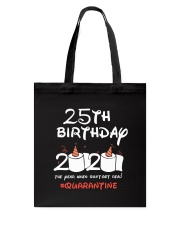 25th Birthday Quarantine Tote Bag tile