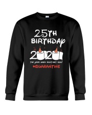 25th Birthday Quarantine Crewneck Sweatshirt tile