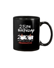 25th Birthday Quarantine Mug tile