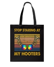Stop Staring At My Hooters Tote Bag tile