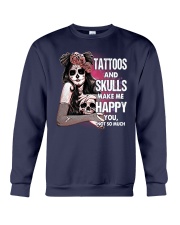 Tattos and Skulls Make Me Happy Crewneck Sweatshirt thumbnail