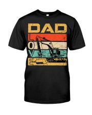 Excavator Dad Love Classic T-Shirt front