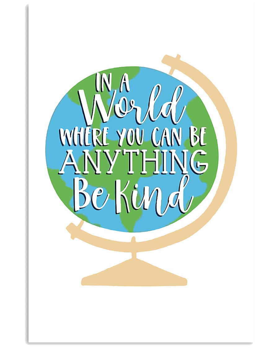 In a world where you can be anything be kind 24x36 Poster
