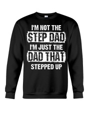 I'm not the step dad i'm just the dad Crewneck Sweatshirt thumbnail
