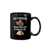 Hug a carpenter without them you'd be living Mug tile