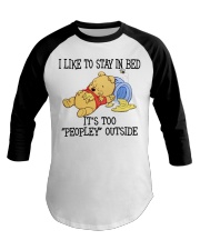 I Like To Stay In Bed Baseball Tee tile
