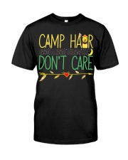 Camp Hair Don't Care Camping Camper Classic T-Shirt front