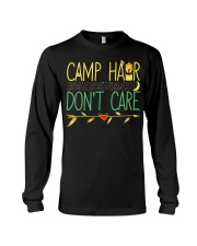 Camp Hair Don't Care Camping Camper Long Sleeve Tee tile