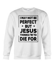I may not be perfect Crewneck Sweatshirt thumbnail