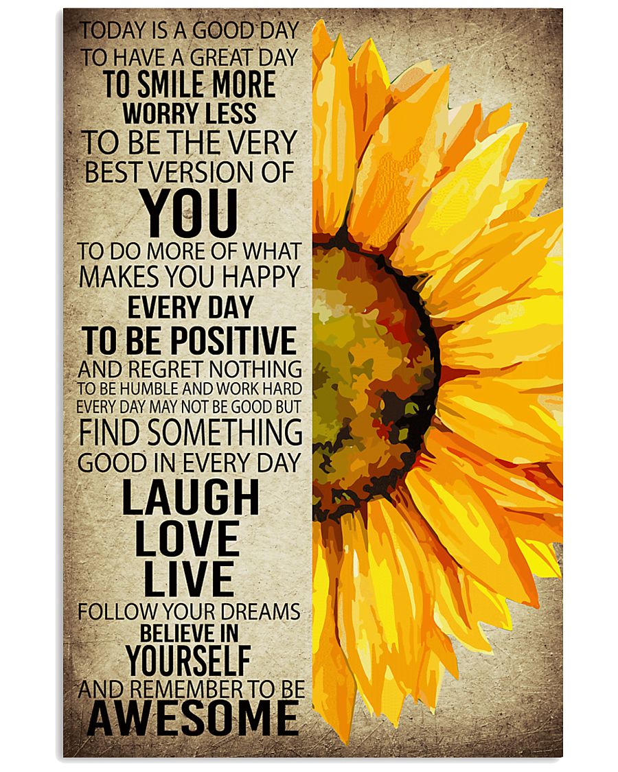 Today is a good day 24x36 Poster