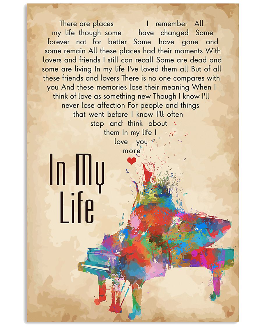 In My Life 24x36 Poster