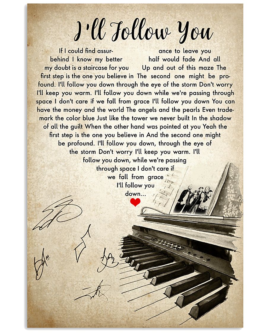 I'll Follow You 24x36 Poster
