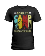 Born Camp Forced To Work Funny Camping Ladies T-Shirt tile