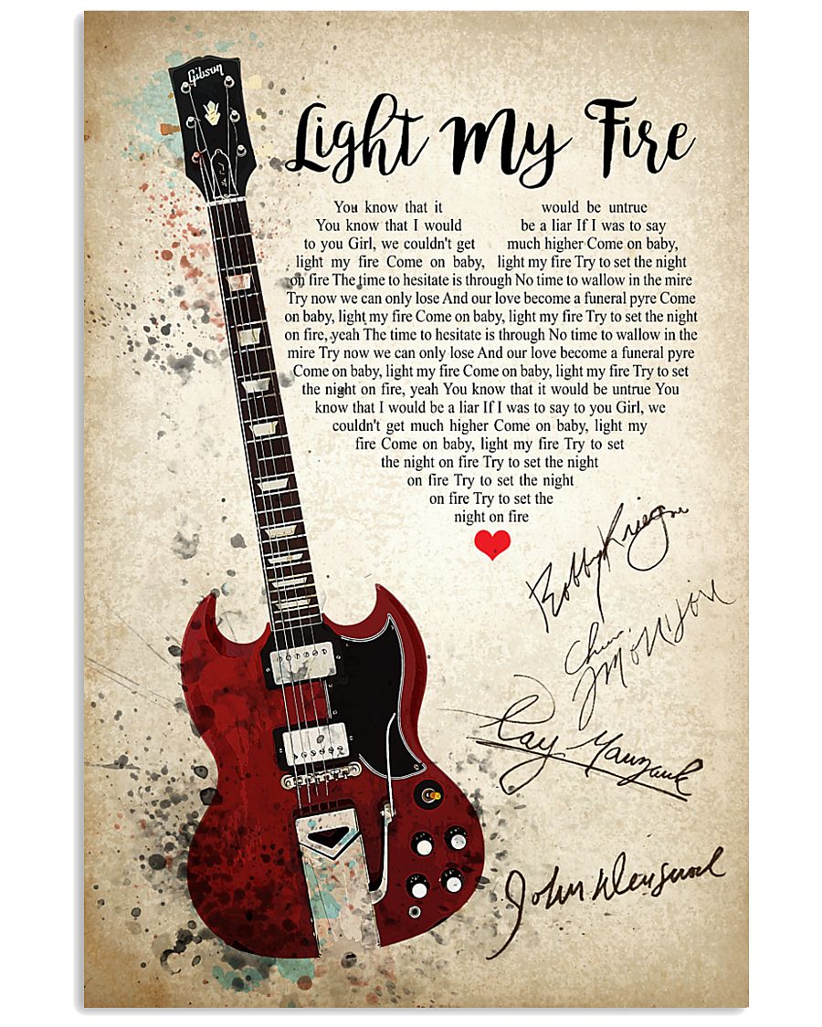 Light My Fire 24x36 Poster