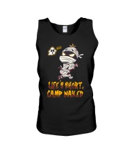 Life's Short camp naked Unisex Tank tile