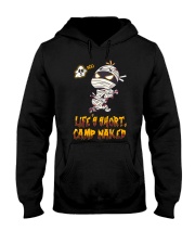 Life's Short camp naked Hooded Sweatshirt tile