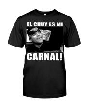 EL CHUY t-shirt Classic T-Shirt front