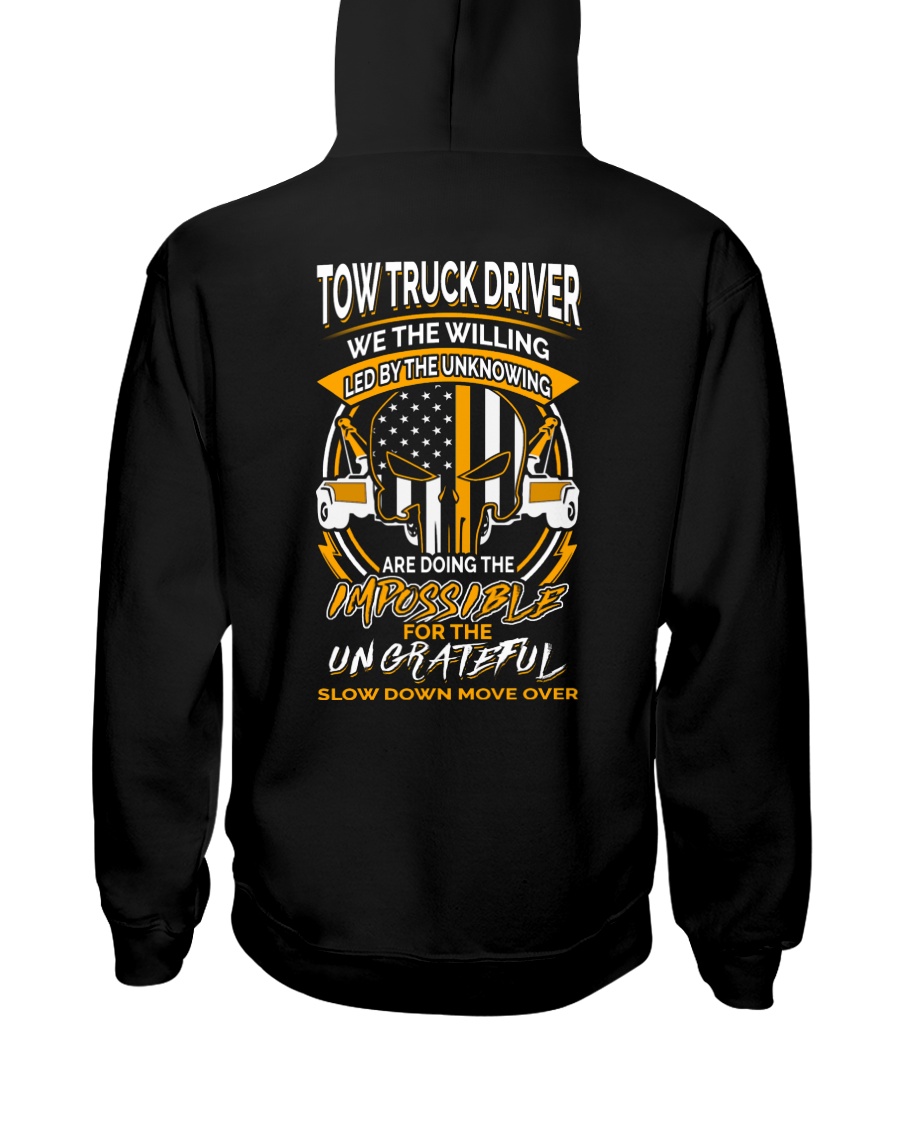 TOW TRUCK DRIVER THE WILLING Hooded Sweatshirt