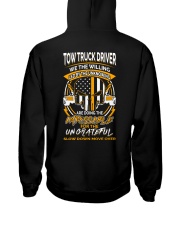 TOW TRUCK DRIVER THE WILLING Hooded Sweatshirt back