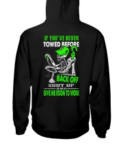 Back Off If You've Never Towed 1 Hooded Sweatshirt back