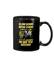 Slow Down Move Over or See You Soon Heavy Mug thumbnail